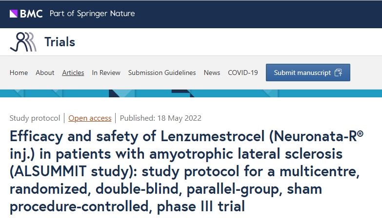 肌萎縮側(cè)索硬化癥患者使用 Lenzumestrocel（Neuronata-R? inj.）的療效和安全性（ALSUMMIT 研究）：多中心、隨機、雙盲、平行組、假手術(shù)對照 III 期試驗的研究方案