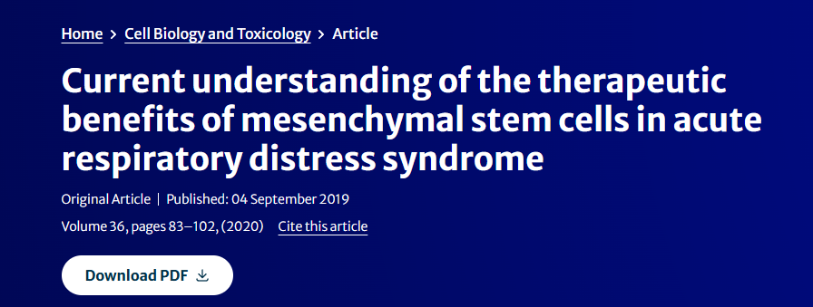 2019年9月4日，里約熱內(nèi)盧國家再生醫(yī)學(xué)科學(xué)技術(shù)研究所在國際期刊《Cell Biology and Toxicology》上發(fā)布了一篇《目前對間充質(zhì)干細胞在急性呼吸窘迫綜合征治療中益處的認識》的研究結(jié)果。