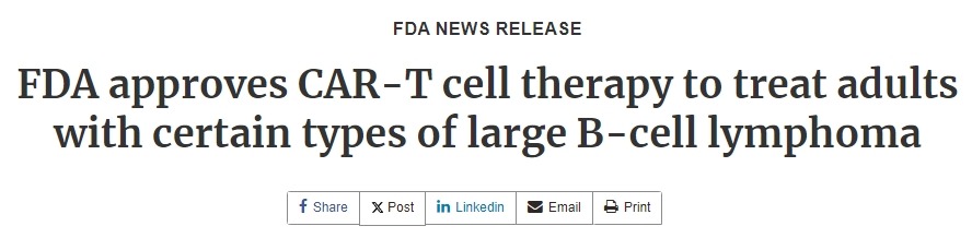 FDA批準CAR-T細胞療法用于治療患有某些類型大B細胞淋巴瘤的成年人