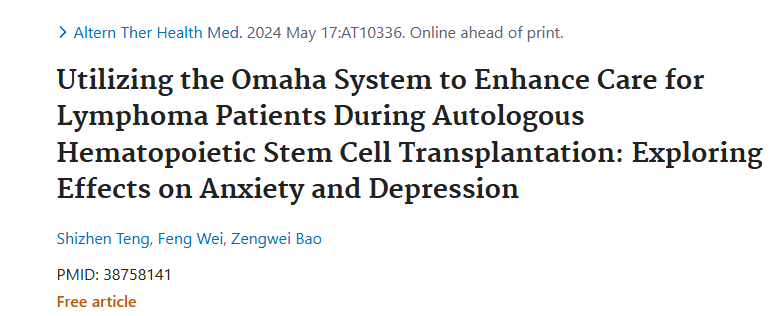 《利用奧馬哈系統加強自體造血干細胞移植期間對淋巴瘤患者的護理：探索對焦慮和抑郁的影響》